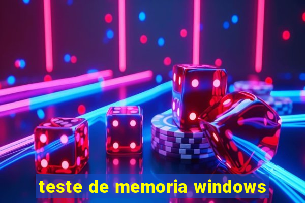 teste de memoria windows